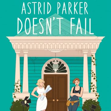 Astrid Parker Doesn’t Fail – High Strung Romance